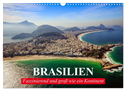 Brasilien. Faszinierend und groß wie ein Kontinent (Wandkalender 2024 DIN A3 quer), CALVENDO Monatskalender