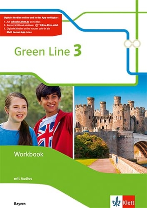 Green Line 3. Ausgabe Bayern. Workbook mit Audios onl. 7. Klasse - Audios auf klett.de oder mit Klett Lernen App abrufbar.. Klett Ernst /Schulbuch, 2019.