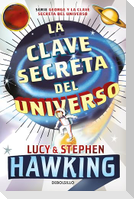 La Clave Secreta del Universo: Una Maravillosa Aventura Por El Cosmos / George's Secret Key to the Universe