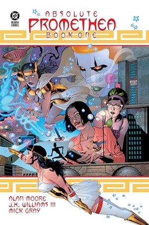 Moore, Alan / J. H. Williams. Absolute Promethea Book One. DC Comics, 2025.