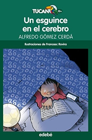 Rovira, Francesc / Alfredo Gómez Cerdá. Un esguince en el cerebro. Editorial Edebé, 2016.