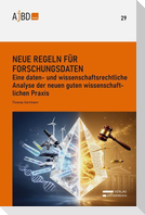 Neue Regeln für Forschungsdaten