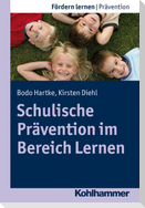 Schulische Prävention im Bereich Lernen