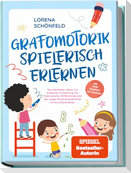 Grafomotorik spielerisch erlernen: Die schönsten Ideen zur kreativen Förderung von Feinmotorik, Stifthaltung und der Auge-Hand-Koordination im Grundschulalter - inkl. gratis Übungsheft zum Download