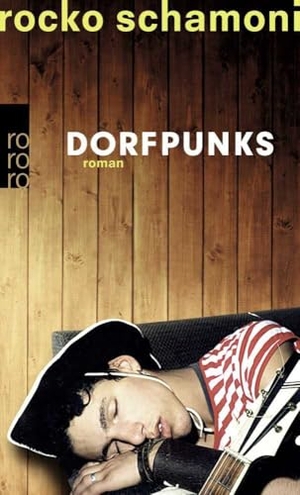Schamoni, Rocko. Dorfpunks. Rowohlt Taschenbuch Verlag, 2005.