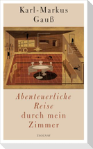Abenteuerliche Reise durch mein Zimmer
