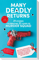 Many Deadly Returns