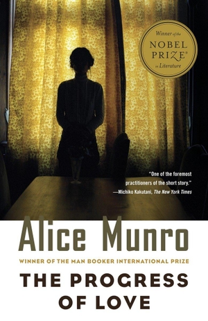 Munro, Alice. The Progress of Love. Knopf Doubleday Publishing Group, 2000.