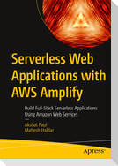 Serverless Web Applications with AWS Amplify
