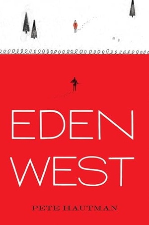 Hautman, Pete. Eden West. Candlewick Press (MA), 2015.