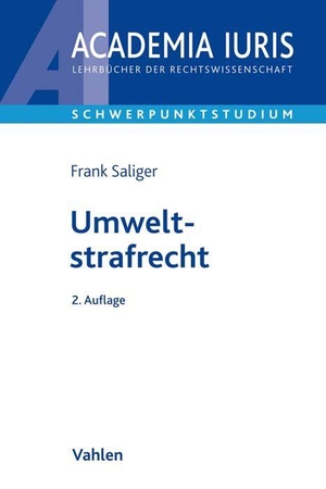 Saliger, Frank. Umweltstrafrecht. Vahlen Franz GmbH, 2020.