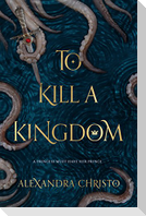 To Kill a Kingdom