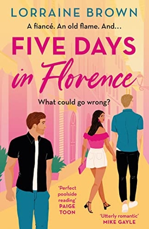 Brown, Lorraine. Five Days in Florence - The deliciously romantic holiday romance you don't want to miss!. Orion Publishing Co, 2023.