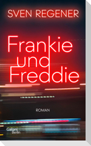 Frankie und Freddie
