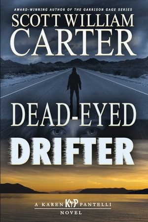 Carter, Scott William. Dead-Eyed Drifter. Flying Raven Press, 2023.