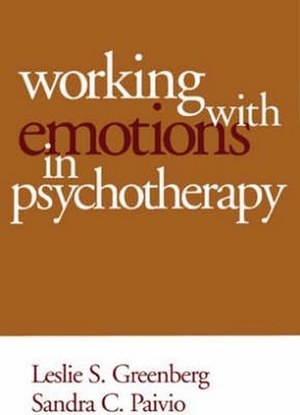 Greenberg, Leslie S. / Sandra C. Paivio. Working with Emotions in Psychotherapy. Guilford Publications, 2003.