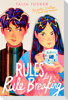 Rules for Rule Breaking