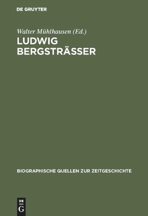 Mühlhausen, Walter (Hrsg.). Ludwig Bergsträsser - Befreiung, Besatzung, Neubeginn. Tagebuch des Darmstädter Regierungspräsidenten 1945¿1948. De Gruyter Oldenbourg, 1987.