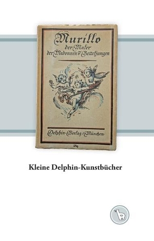 Dröge, Kurt. Kleine Delphin-Kunstbücher - Zur Kunstpopularisierung im und nach dem Ersten Weltkrieg. Books on Demand, 2017.