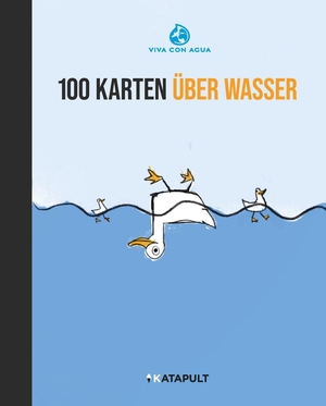 Katapult / Viva von Agua (Hrsg.). 100 Karten über Wasser. Katapult-Verlag, 2026.
