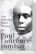 The Selected Short Stories of Paul Laurence Dunbar