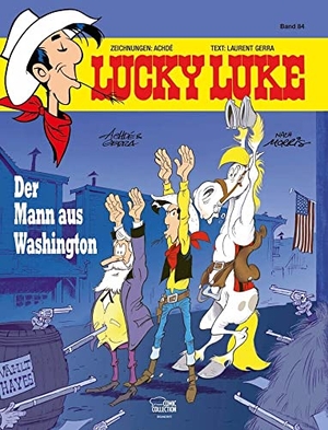 Achdé / Laurent Gerra. Lucky Luke 84 - Der Mann aus Washington. Egmont Comic Collection, 2012.