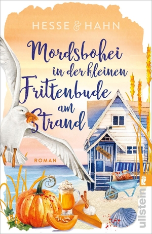 Hesse, Kirstin / Marion Hahn. Mordsbohei in der kleinen Frittenbude am Strand - Roman | Ein herbstlicher Cosy Crime mit viel Liebe und Pumpkin Spice auf einer Nordseeinsel. Ullstein Taschenbuchvlg., 2026.
