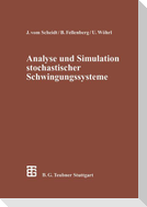 Analyse und Simulation stochastischer Schwingungssysteme