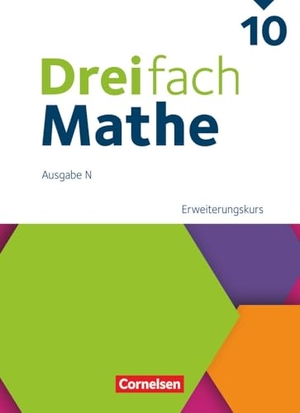 Dreifach Mathe 10. Schuljahr - Ausgabe N - Erweiterungskurs - Schulbuch mit digitalen Hilfen, Erklärfilmen und Wortvertonungen. Cornelsen Verlag GmbH, 2025.