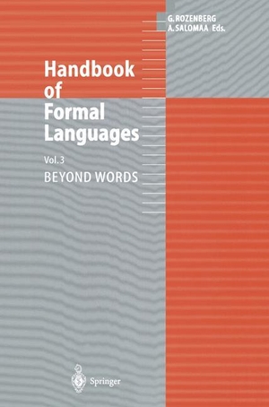 Salomaa, Arto / Grzegorz Rozenberg (Hrsg.). Handbook of Formal Languages - Volume 3 Beyond Words. Springer Berlin Heidelberg, 2012.