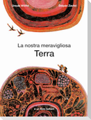 La nostra meravigliosa Terra