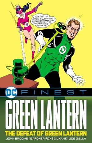 Broome, John. DC Finest: Green Lantern - The Defeat of Green Lantern. DC Comics, 2024.