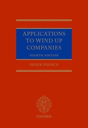 French, Derek / Stuart Sime. Applications to Wind Up Companies. Oxford University Press(UK), 2021.