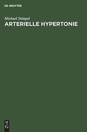 Stimpel, Michael. Arterielle Hypertonie - Differentialdiagnose und -therapie. De Gruyter, 1990.