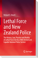 Lethal Force and New Zealand Police