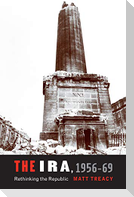 The IRA 1956-69