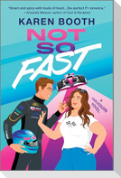 Not So Fast
