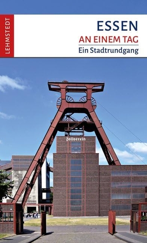 Böttger, Steffi. Essen an einem Tag - Ein Stadtrundgang. Lehmstedt Verlag, 2020.