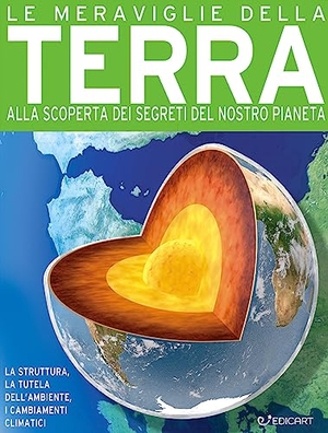 Farndon, John / Steve Parker. Le meraviglie della terra. Alla scoperta dei segreti del nostro pianeta. Edicart, 2023.