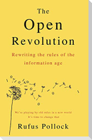 The Open Revolution