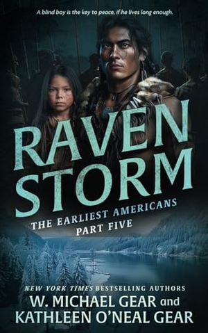 Gear, W Michael / Kathleen O'Neal Gear. Raven Storm - A Historical Fantasy Series. Wolfpack Publishing LLC, 2025.