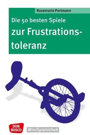 Portmann, Rosemarie. Die 50 besten Spiele zur Frustrationstoleranz. Don Bosco Medien GmbH, 2014.