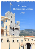 Monaco - Historisches Monaco (Wandkalender 2024 DIN A2 hoch), CALVENDO Monatskalender