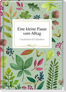 Eine kleine Pause vom Alltag