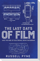 The Last Days of Film