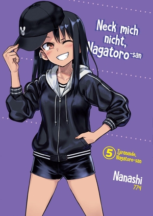 Nanashi. Neck mich nicht, Nagatoro-san - Band 05. Dani Books, 2024.