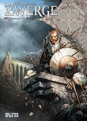 Jarry, Nicolas. Die Saga der Zwerge 10 Abokar vom Schild - Abokar vom Schild. Splitter Verlag, 2018.