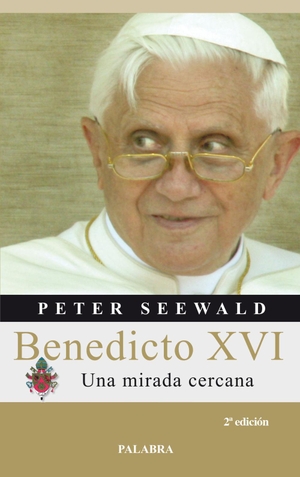 Seewald, Peter. Benedicto XVI : una mirada cercana. , 2006.