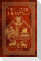 The Iliad and the Odyssey