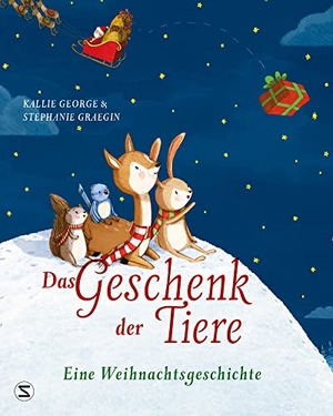 George, Kallie. Das Geschenk der Tiere - Eine Weihnachtsgeschichte. Schneiderbuch, 2021.